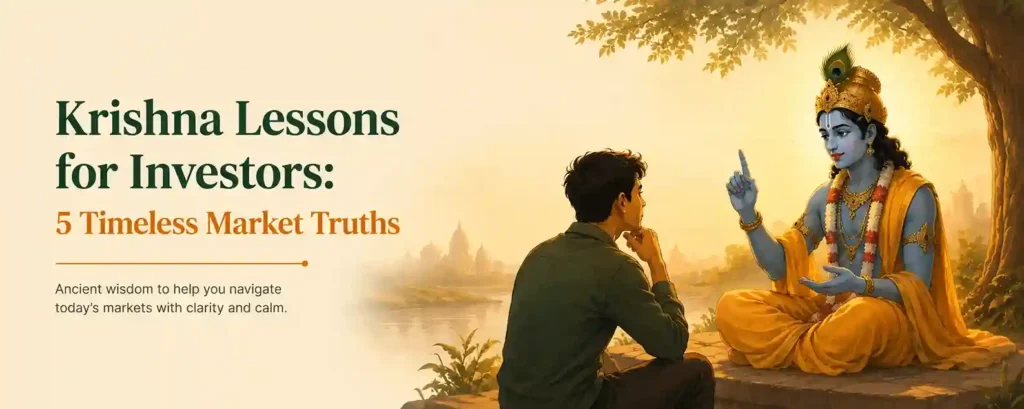 Krishna Lessons for Investors 5 Timeless Market Truths